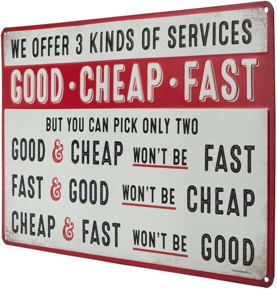 Open Road Brands Good Cheap Fast Services Embossed Metal Sign